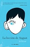 La lección de August by R.J. Palacio