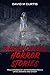 Paranormal Horror Stories by David Curtis