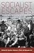 Socialist Escapes: Breaking...
