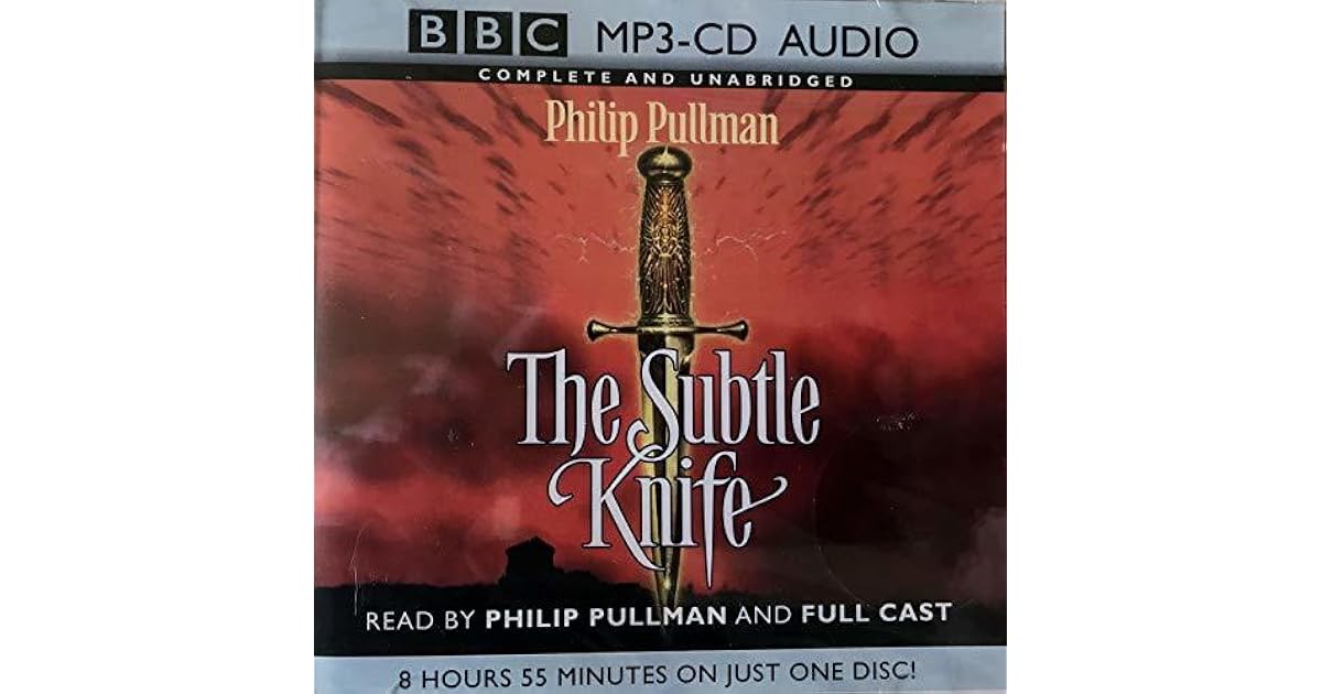 The Subtle Knife (His Dark Materials, #2) by Philip Pullman
