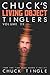 Chuck's Living Object Tinglers: Volume 25