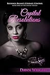 Capital Resolutions: Blessings, Balance, Courage, Control (Book, 3)