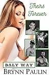 Theirs Forever (Daly Way, #3)