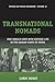 Transnational Nomads: How Somalis Cope with Refugee Life in the Dadaab Camps of Kenya (Forced Migration, 19)