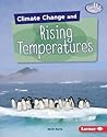 Climate Change and Rising Temperatures by Kevin Kurtz