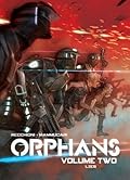 Orphans Vol. 2: Lies