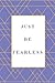 Just Be Fearless by Ivory Grace