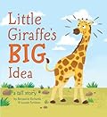 Little Giraffe's Big Idea - Little Hippo Books - Children's Padded Board Book