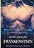 Frankenstein or The Modern Prometheus: The 200th Anniversary Edition: Including the 1818 and 1831 complete and unabridged versions by Mary Shelley