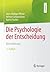 Die Psychologie der Entscheidung: Eine Einführung (German Edition)