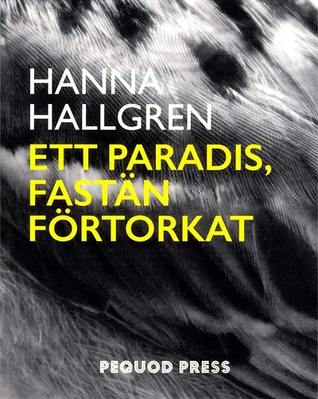 Ett paradis, fastän förtorkat