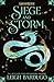 Siege and Storm by Leigh Bardugo