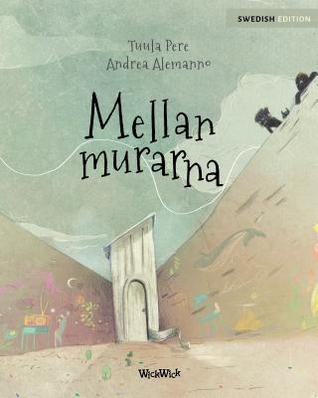 Mellan Murarna (ebook)