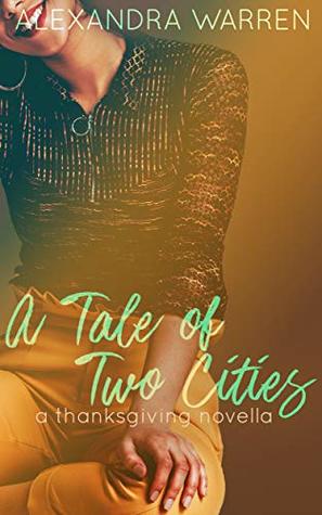 A Tale of Two Cities: A Thanksgiving Novella (Kindle Edition)