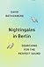 Nightingales in Berlin: Sea...