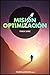 Misión Optimización: La guí...