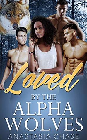 Loved by the Alpha Wolves (Crescent Moon Shifters #3)