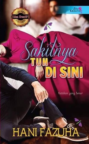 Sakitnya Tuh Di Sini (Paperback)