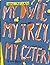 My dwie, my trzy, my cztery