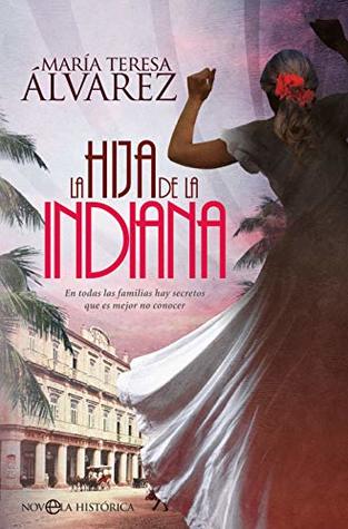 La hija de la indiana (Kindle Edition)
