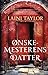 Ønskemesterens datter by Laini Taylor