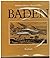 Baden: Beschreibung von Stä...