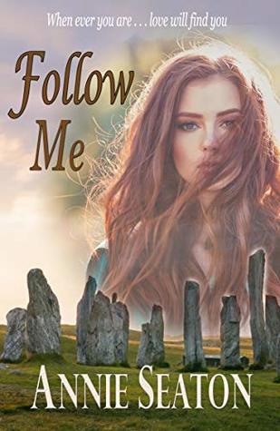 Follow Me (Love Across Time #2)