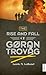 The Rise and Fall of Gøran Trovåg by Gaute M. Sortland