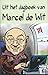Uit het dagboek van Marcel de Wit