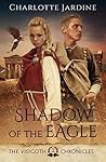 Shadow of the Eagle by Charlotte Jardine