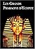 Les Grands Pharaons d'Égypte