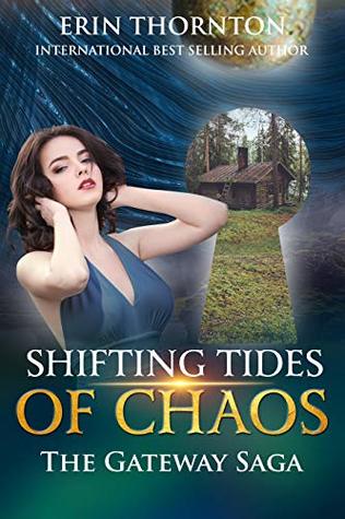 Shifting Tides of Chaos (The Gateway Saga Book 2)