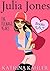 Julia Jones - The Teenage Years: Books 5, 6 & 7