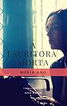 A escritora morta by Núria Añó