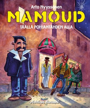 Mamoud: Täällä pohjantähden alla (Hardcover)