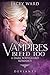 Vampires Bleed Too by Jacey Ward