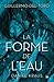 La Forme de l'eau
