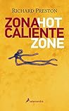 Zona caliente by Richard   Preston