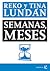 semanas, meses