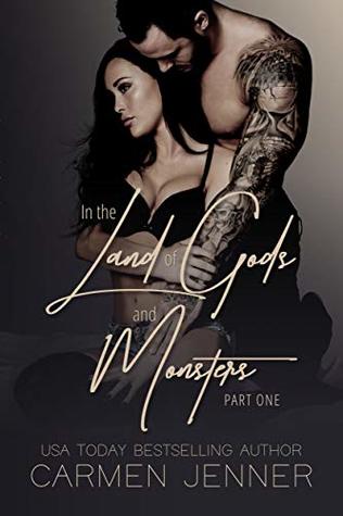 In the Land of Gods and Monsters, Part One (Kindle Edition)