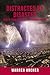 DISTRACTED BY DISASTER by Warren Archer