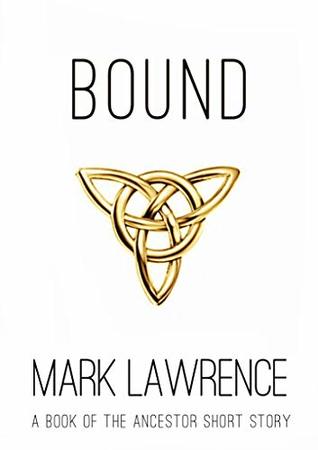 Portada de Bound, de Mark Lawrence