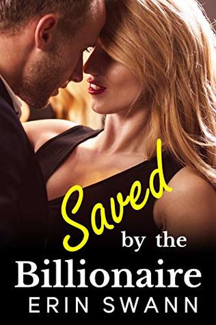 Saved by the Billionaire (Covington Billionaires #6)
