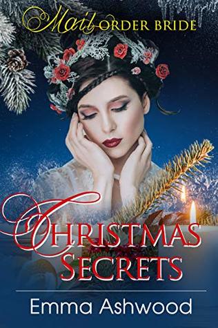 Mail Order Bride: Christmas Secrets (Kindle Edition)