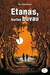 Etanas, kuriuo buvau