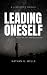 Leading Oneself by Nathan Wells
