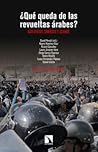 ¿Qué queda de las revueltas árabes?