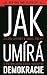 Jak umírá demokracie