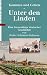Kommen und Gehen - Unter den Linden: Eine Szenenfolge deutscher Geschichte von Walter Schimmel-Falkenau (German Edition)