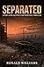 Separated : A Post-Apocalyp...